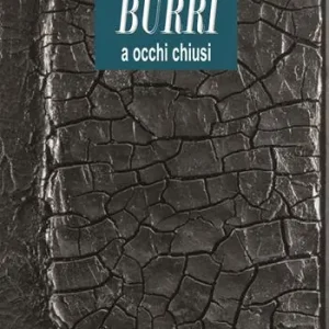 Must-Have Burri a occhi chiusi