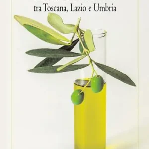 Prezzo Di Fabbrica Morsi e sorsi. Ricette... Ricordi e non solo tra Toscana, Lazio e Umbria