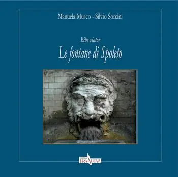 Promozione Esclusiva Bibe viator. Le fontane di Spoleto