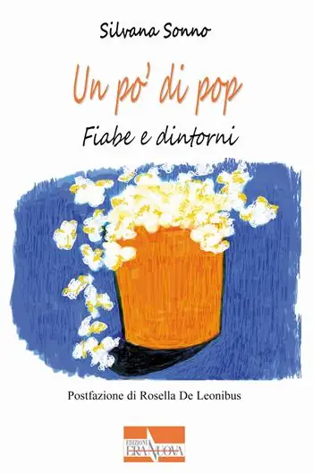 Spedito Oggi Un po‘ di pop. Fiabe e dintorni