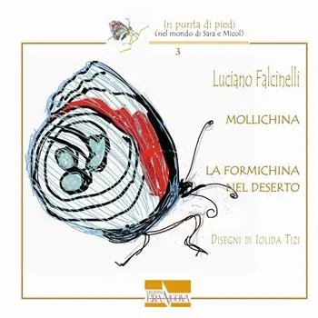 Must-Have Mollichina. La formichina nel deserto