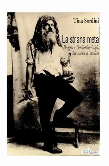 La strana meta. Beagna e Beniamino Gigli, due amici a Spoleto Quantità Limitata