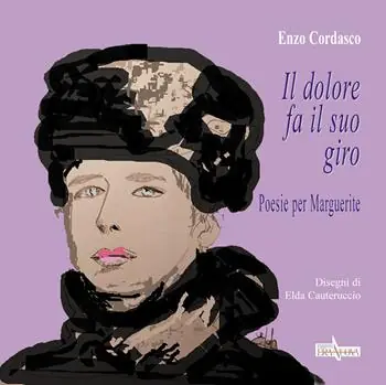 Ultima Occasione Il dolore fa il suo giro. Poesie per Marguerite