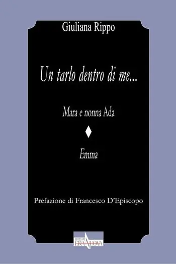 Un tarlo dentro di me.... Mara e nonna Ada. Emma Prezzo Ridotto