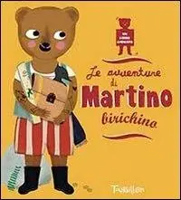 Offerta Le avventure di Martino Birichino. Ediz. illustrata
