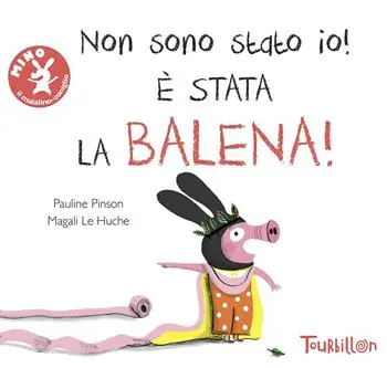Direttamente Dal Produttore Non sono stato io, è stata la balena! Ediz. illustrata
