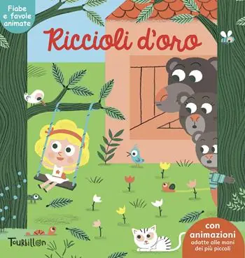 Riccioli d‘oro. Fiabe animate. Libri per imparare. Ediz. illustrata Novità
