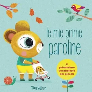 Le mie prime paroline. Ediz. illustrata Novità