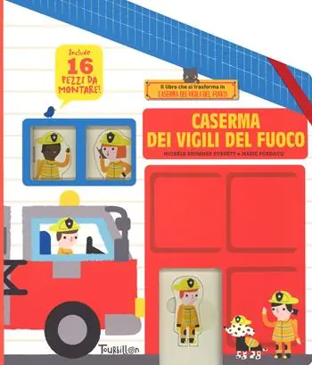 Caserma dei vigili del fuoco. Ediz. a colori Non Perdere