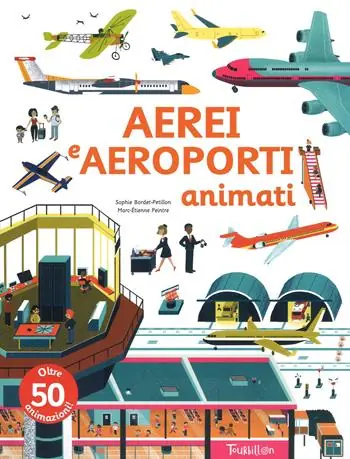 Saldi Aerei e aeroporti animati. Ediz. a colori