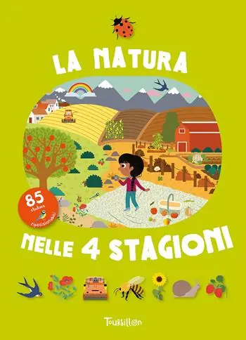 Direttamente Dal Produttore La natura nelle 4 stagioni. Con adesivi. Con grande sfondo. Con plancia di adesivi