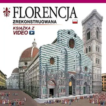 Firenze ricostruita. Ediz. polacca. Con DVD Novità