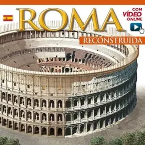 Affare Roma ricostruita. Ediz. spagnola. Con video online