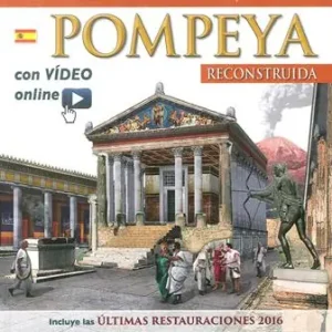 Vendita Finale Pompei ricostruita. Ediz. spagnola. Con video scaricabile online