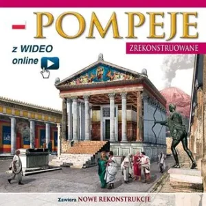 Prezzo Ridotto Pompei ricostruita. Ediz. polacca. Con video scaricabile online