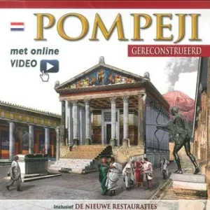Economico Pompei ricostruita. Ediz. olandese. Con video scaricabile online