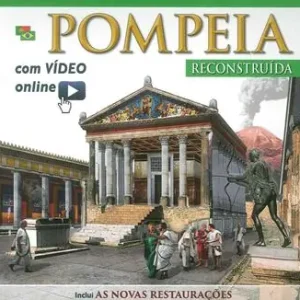 Pompei ricostruita. Ediz. portoghese. Con video scaricabile online Non Perdere