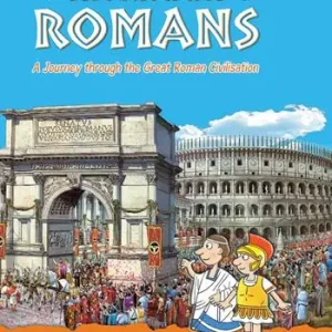 Gli antichi romani. Un viaggio nella grande civiltà romana. Ediz. inglese Promozione