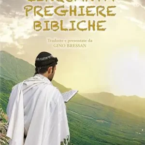 Prezzo Basso Cinquanta preghiere bibliche