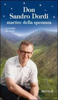 Compra Oggi Stesso Don Sandro Dordi. Martire della speranza