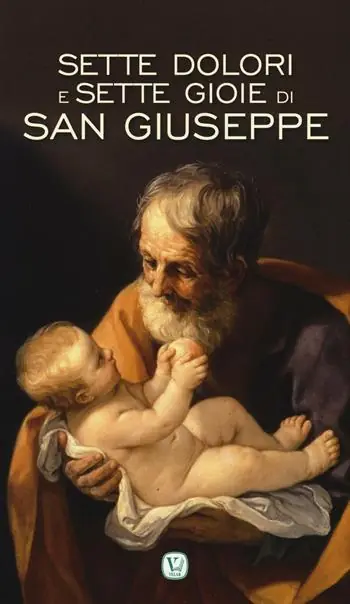 Non Perdere Sette dolori e sette gioie di San Giuseppe
