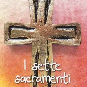 I sette sacramenti Solo Oggi