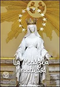 Scelto Dai Clienti La medaglia miracolosa