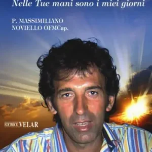 Esclusivo Andrea Franzese. Testimone di una fede rocciosa. Nelle tue mani sono i miei giorni