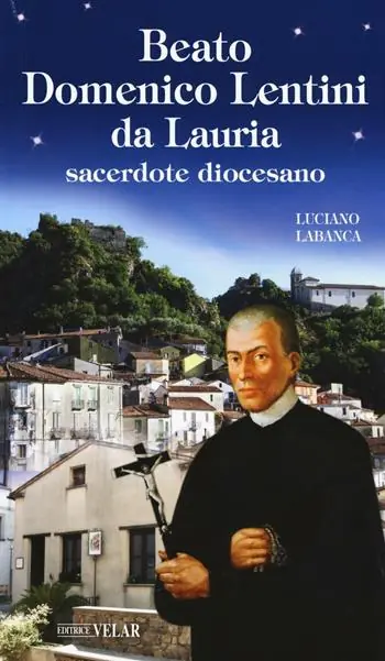Direttamente Dal Produttore Beato Domenico Lentini da Lauria. Sacerdote diocesano
