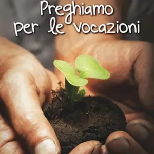 Preghiamo per le vocazioni Acquista Ora