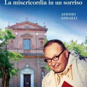 Promozione Esclusiva Padre Marcello dell‘Immacolata OCD. La misericordia in un sorriso