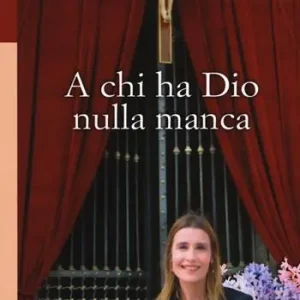 A chi ha Dio nulla manca Soddisfatti O Rimborsati
