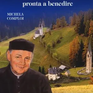 Compra Oggi Stesso Il servo di Dio don Enrico Videsott. Con la mano sempre pronta a benedire