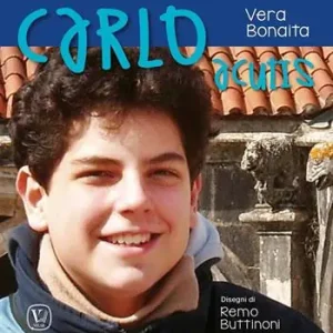 Carlo Acutis. Ediz. a colori Popolare