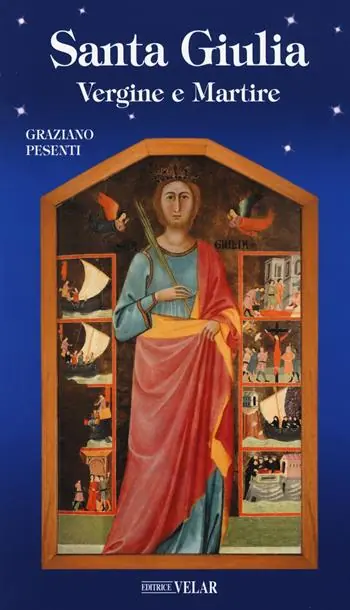 Santa Giulia. Vergine e martire Offerta
