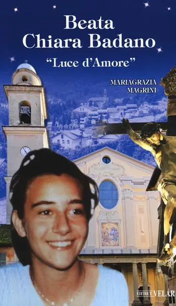 Beata Chiara Badano. «Luce d‘amore» Affare