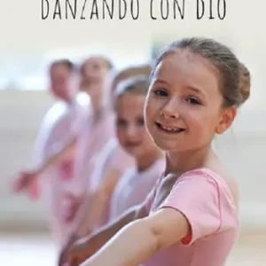Danzando con Dio Miglior Prezzo