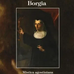 Affare Suor Angela Caterina Borgia