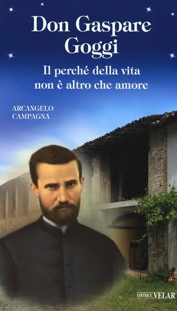 Vendita Finale Don Gaspare Goggi. Il perché della vita non è altro che amore