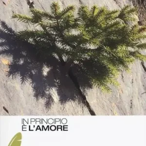 Novità In principio è l‘amore