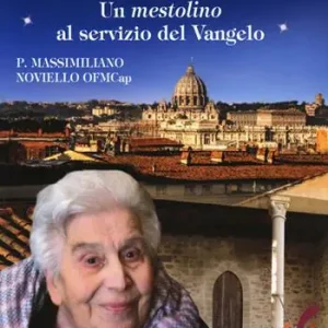 Vendita Finale La serva di Dio Enrichetta Beltrame Quattrocchi. Un mestolino al servizio del Vangelo