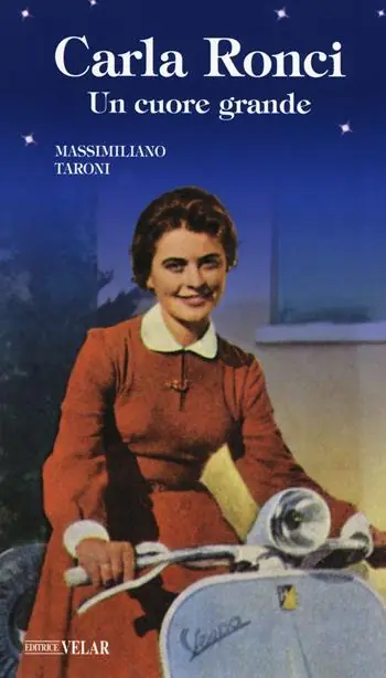 Di Tendenza Carla Ronci. Un cuore grande