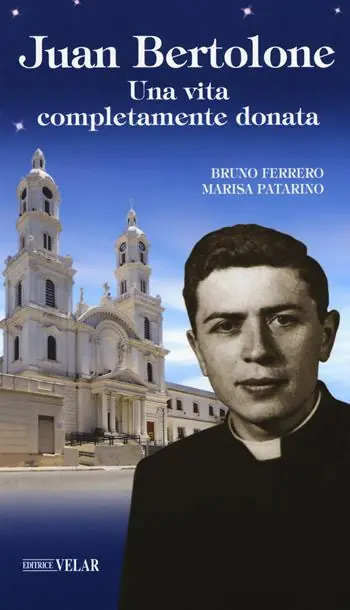 Juan Bertolone. Una vita completamente donata Prezzo Di Fabbrica