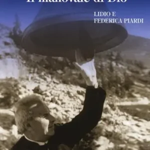 Occasione Padre Ottorino Marcolini. Il manovale di Dio