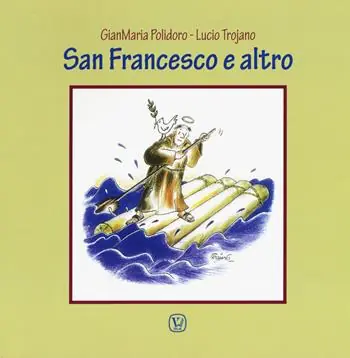 San Francesco e altro Bestseller