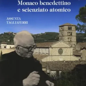 Prezzo Di Fabbrica Dom Agostino Zanoni. Monaco benedettino e scienziato atomico