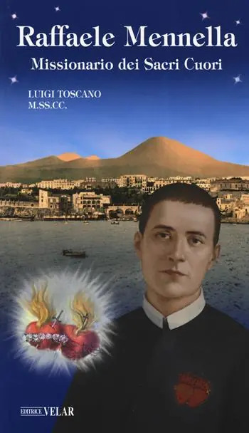 Soddisfatti O Rimborsati Raffaele Mennella. Missionario dei Sacri Cuori