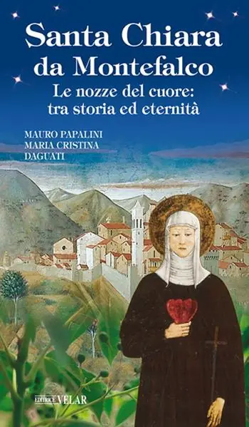 A Buon Prezzo Santa Chiara da Montefalco. Le nozze del cuore tra storia ed eternità