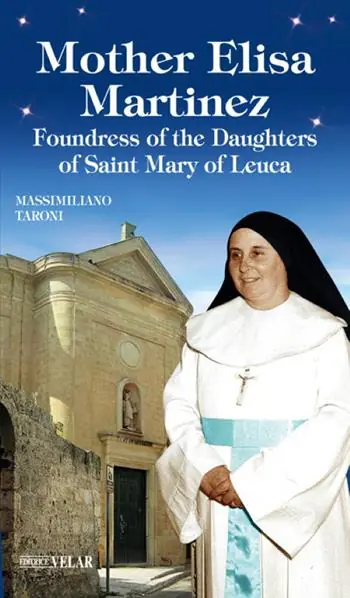 Mother Elisa Martinez. Foundress of the Daughters of Saint Mary of Leuca Professionale