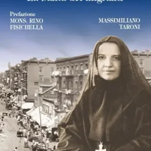 Santa Francesca Saverio Cabrini. La santa dei migranti. Ediz. illustrata Compra Online